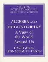 9780137191130-0137191138-Algebra and Trigonometry: A View of the World Aroung Us : Student Activity Manual