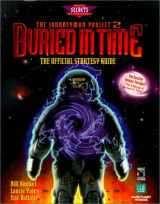 9780761500612-0761500618-Buried in Time: The Journeyman Project 2: The Official Strategy Guide