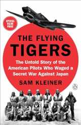 9780593511350-0593511352-The Flying Tigers: The Untold Story of the American Pilots Who Waged a Secret War Against Japan