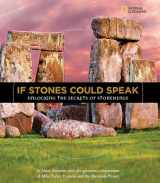 9781426305993-1426305990-If Stones Could Speak: Unlocking the Secrets of Stonehenge