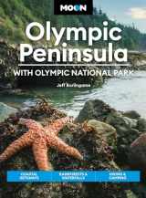 9781640499980-1640499989-Moon Olympic Peninsula: With Olympic National Park: Coastal Getaways, Rainforests & Waterfalls, Hiking & Camping (Travel Guide)