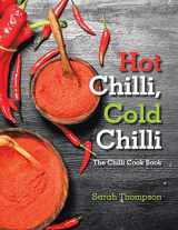 9781984590404-1984590405-Hot Chilli, Cold Chilli: The Chilli Cook Book