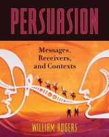 9780742536746-0742536742-Persuasion: Messages, Receivers, and Contexts
