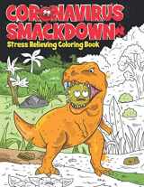 9780648309444-0648309444-Coronavirus Smackdown: Stress Relieving Coloring Book
