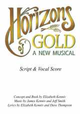 9781535129893-1535129891-Horizons of Gold Libretto