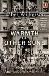 9780141995151-0141995157-The Warmth of Other Suns: The Epic Story of America's Great Migration