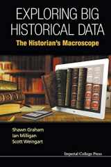 9781783266371-1783266376-Exploring Big Historical Data: The Historian's Macroscope