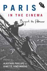 9781844578184-1844578186-Paris in the Cinema: Beyond the Flâneur
