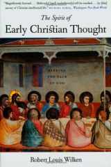 9780300097085-0300097085-The Spirit of Early Christian Thought: Seeking the Face of God