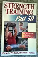 9780880117166-0880117168-Strength Training Past 50 (Ageless Athlete Series)