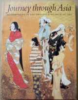 9780872731486-0872731480-Journey Through Asia: Masterpieces in the Brooklyn Museum of Art
