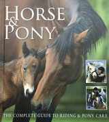 9781848172913-1848172915-Horse & Pony: The Complete Guide to Riding & Pony Care