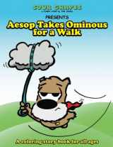 9780692884201-0692884203-Aesop Takes Ominous for a Walk