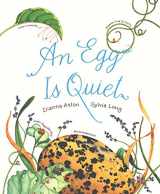 9780811844284-0811844285-An Egg Is Quiet: (Nature Books for Kids, Children's Books Ages 3-5, Award Winning Children's Books) (Family Treasure Nature Encylopedias)