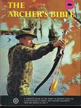 9780385083126-0385083122-The Archer's Bible