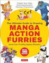 9784805317037-4805317035-The Ultimate Guide to Drawing Manga Action Furries: Create Your Own Anthropomorphic Fantasy Characters: Lessons from 14 Leading Japanese Illustrators (With Over 1,000 Illustrations)