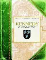 9780717135615-0717135616-Kennedy (Irish Family Names)