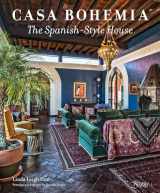 9780789327536-0789327538-Casa Bohemia: The Spanish-Style House