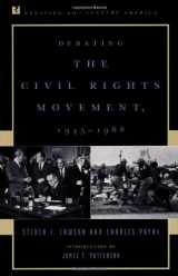 9780847690541-0847690547-Debating the Civil Rights Movement, 1945-1968