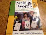 9780205580965-0205580963-Making Words Kindergarten: 50 Interactive Lessons that Build Phonemic Awareness, Phonics, and Spelling Skills