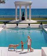 9780810946033-0810946033-Slim Aarons: Once Upon A Time