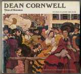 9780823012695-0823012697-Dean Cornwell: Dean of Illustrators