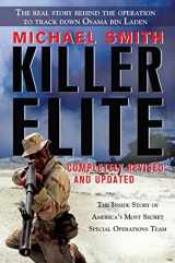 9781250006479-1250006473-Killer Elite: Completely Revised and Updated: The Inside Story of America's Most Secret Special Operations Team