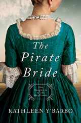 9781683224976-1683224973-The Pirate Bride: Daughters of the Mayflower - Book 2 (Volume 2)