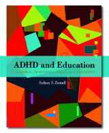 9780130981738-0130981737-ADHD and Education: Foundations, Characteristics, Methods, and Collaboration