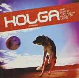 9783902217066-3902217065-Holga: The World Through a Plastic Lens (Lomography)