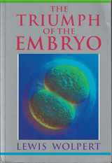 9780198547990-0198547994-The Triumph of the Embryo