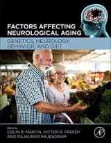 9780128179901-0128179902-Factors Affecting Neurological Aging: Genetics, Neurology, Behavior, and Diet