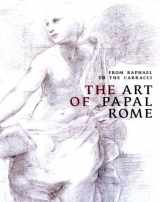 9780888848673-0888848676-From Raphael to Carracci: The Art of Papal Rome