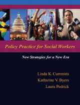 9780205473762-0205473768-Policy Practice for Social Workers: New Strategies for a New Era