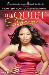 9781625174895-1625174896-The Quiet Storm: My Life, My Process, My Victory
