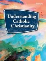 9781641211802-1641211806-Understanding Catholic Christianity