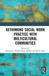 9780367353476-0367353474-Rethinking Social Work Practice with Multicultural Communities