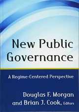 9780765640994-0765640996-New Public Governance: A Regime-Centered Perspective