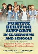 9780398088378-0398088373-Positive Behavior Supports in Classrooms and Schools: Effective and Practical Strategies for Teachers and Other Service Providers