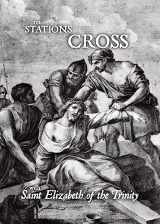 9781737123040-1737123045-Stations of the Cross with Saint Elizabeth of the Trinity