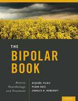 9780190620011-0190620013-The Bipolar Book: History, Neurobiology, and Treatment