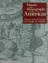 9781560984016-1560984015-Disease and Demography in the Americas
