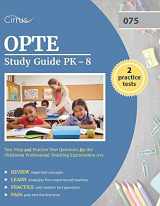 9781635300215-1635300215-OPTE Study Guide PK-8: Test Prep and Practice Test Questions for the Oklahoma Professional Teaching Examination 075