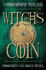 9780738715872-0738715875-The Witch's Coin: Prosperity and Money Magick