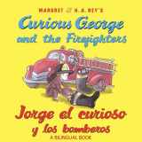 9780544239609-0544239601-Curious George and the Firefighters/Jorge el curioso y los bomberos: Bilingual English-Spanish