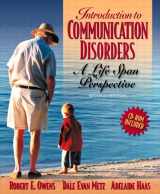 9780205360123-0205360122-Introduction to Communication Disorders: A Life Span Perspective (2nd Edition)