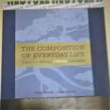 9781337556088-1337556084-The Composition of Everyday Life, Concise (w/ MLA9E and APA7E Updates)