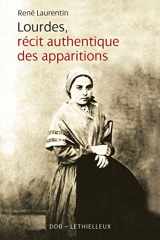 9782220064437-2220064433-Lourdes, récit authentique des apparitions
