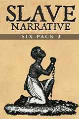 9781515388401-1515388409-Slave Narrative Six Pack 2