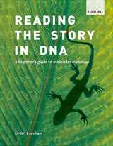 9780199290918-0199290911-Reading the Story in DNA: A Beginner's Guide to Molecular Evolution